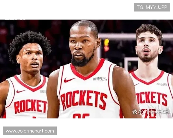 火箭队锋线实力惊人潜在首发身高与臂展均超常引发关注